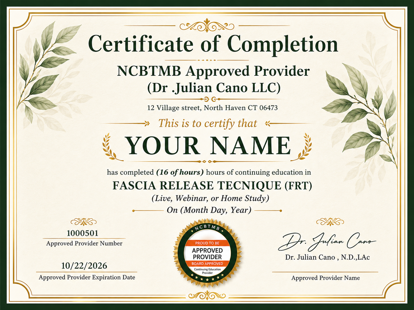 Certificate of Completion – Fascia Release Technique (FRT) – NCBTMB Approved Provider Dr. Julian Cano LLC